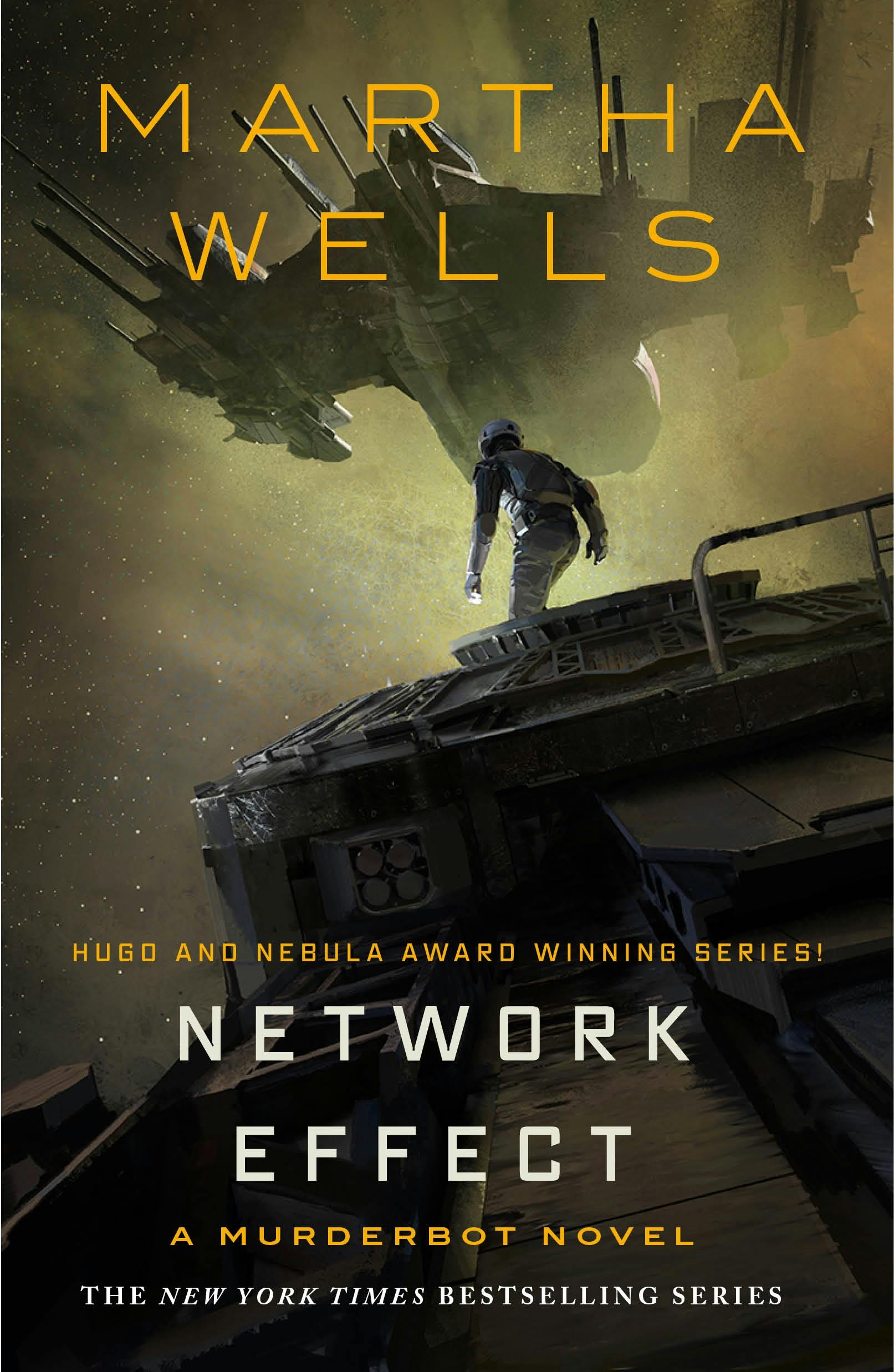 Martha Wells: Network Effect (Hardcover, 2020, Tor.com)