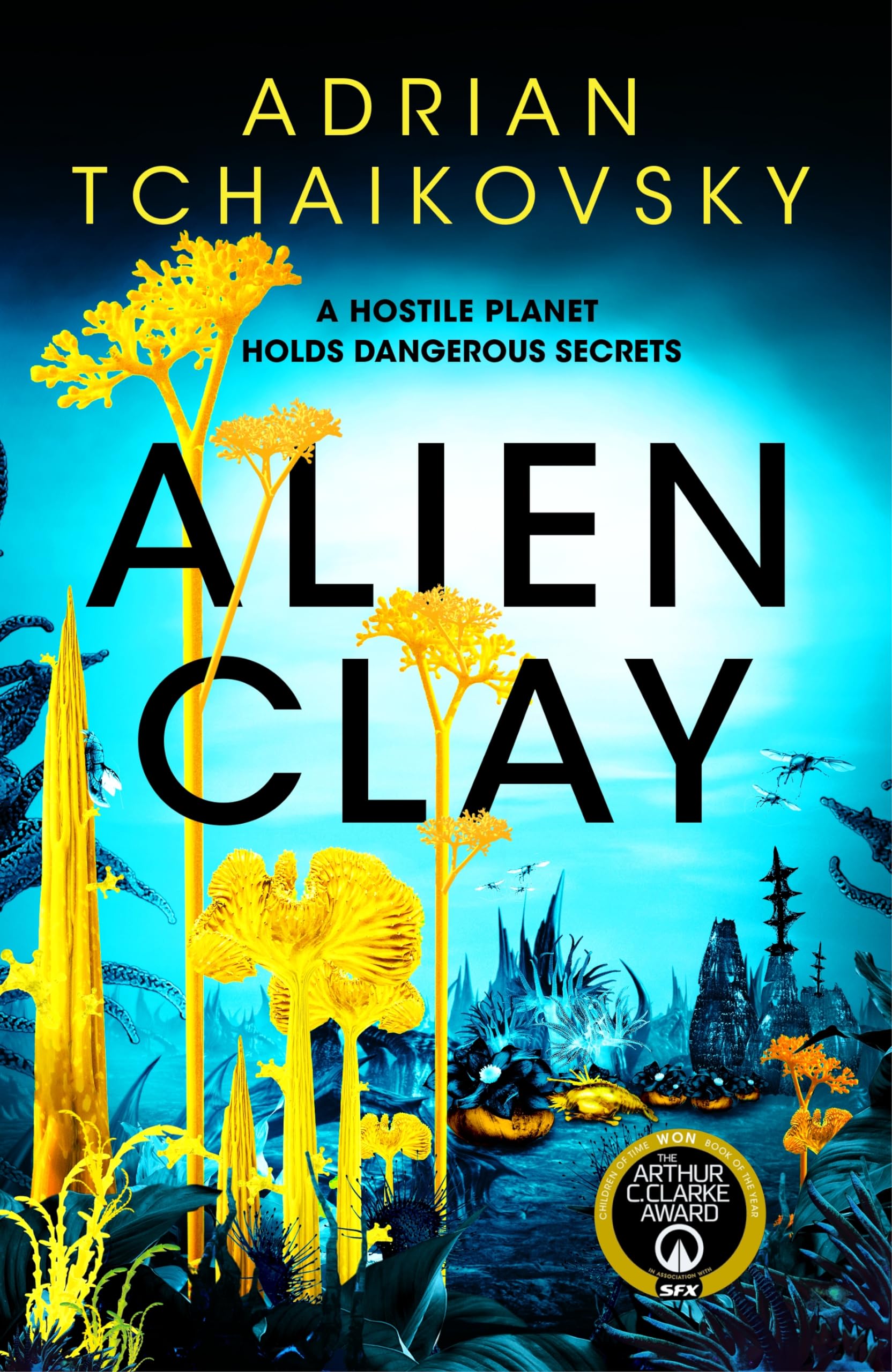 Adrian Tchaikovsky: Alien Clay (Hardcover, 2024, Tor UK)