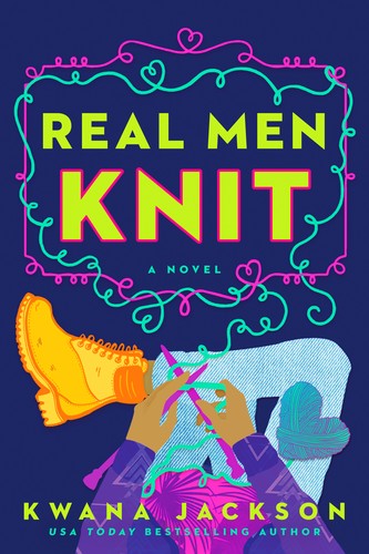 K. M. Jackson: Real Men Knit (2020, Penguin Publishing Group)