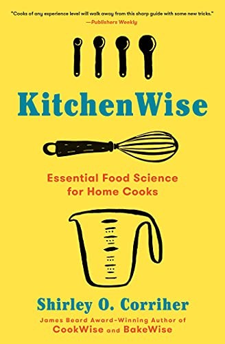 Shirley O. Corriher: KitchenWise (2021, Scribner)