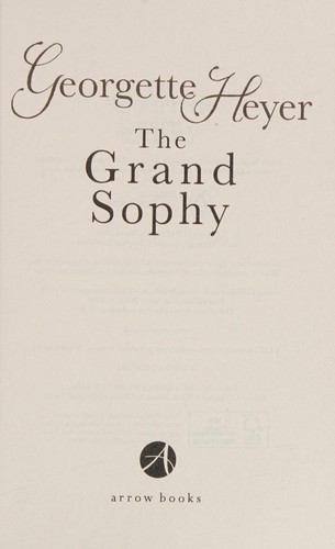 Georgette Heyer: The Grand Sophy (2013, Penguin Random House)