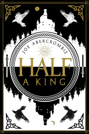 Joe Abercrombie: Half a King (2014, Del Rey)