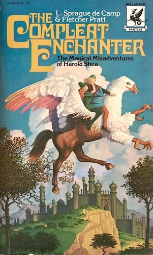 L. Sprague de Camp, Fletcher Pratt: THE COMPLEAT ENCHANTER (Paperback, 1976, Ballantine Books)