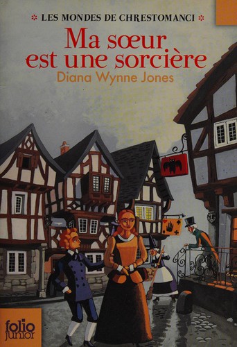 Diana Wynne Jones: Ma soeur est une sorcière (French language, 2007, Gallimard jeunesse)