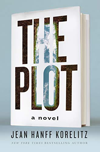 Jean Hanff Korelitz: The Plot (Hardcover, 2021, Celadon Books)