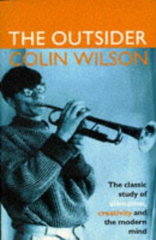 Colin Wilson: THE OUTSIDER (Paperback, 1997, Indigo - Cassell Group, Orion Publishing Group, Limited)