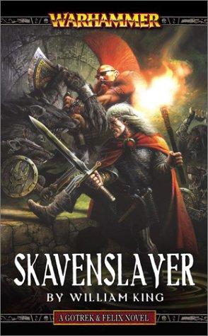 William King: Skavenslayer (A Gotrek & Felix novel) (Paperback, Games Workshop)