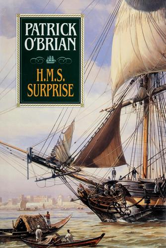 Patrick O'Brian: H.M.S. Surprise (Aubrey Maturin Series) (1994, W. W. Norton & Company, W.W. Norton)