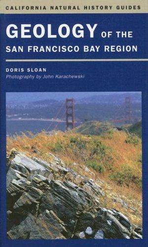 Doris Sloan: The geology of the San Francisco Bay region (2006, University of California Press)