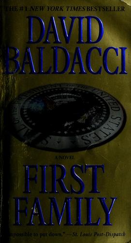 David Baldacci: First family (Paperback, 2010, Vision)