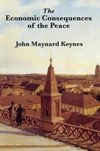 John Maynard Keynes: The Economic Consequences of the Peace (Paperback, Wilder Publications)