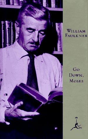 William Faulkner: Go Down Moses (Modern Library) (Hardcover, Modern Library)