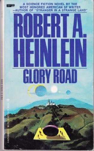 Robert A. Heinlein: Glory Road (Paperback, Berkley)