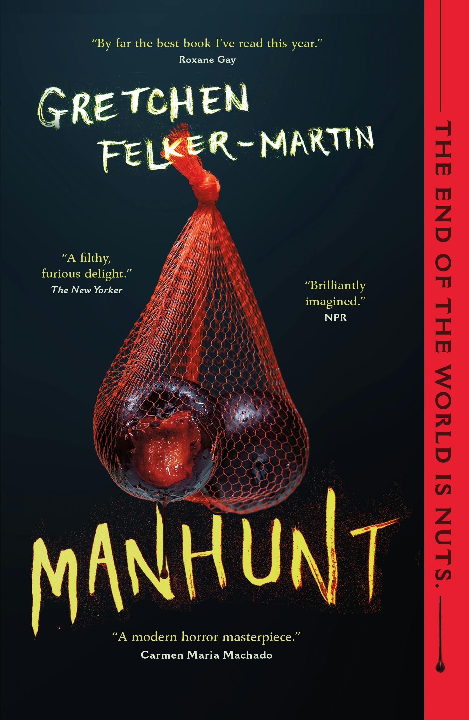 Gretchen Felker-Martin: Manhunt (Paperback, 2022, Tor Nightfire)