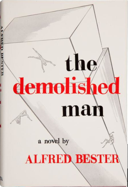 Alfred Bester: The Demolished Man (Hardcover, 1953, Shasta)