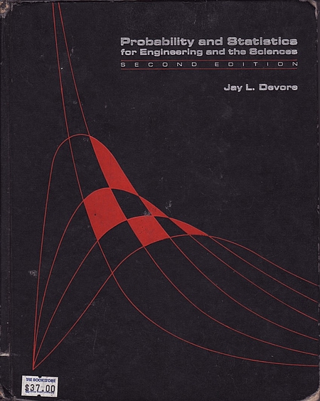 Jay L. Devore: Probability and Statistics for Engineering and the Sciences (Hardcover, 1987, Brooks/Cole)