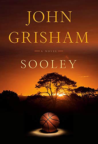 John Grisham: Sooley (Hardcover, 2021, Doubleday)