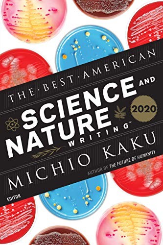 Michio Kaku, Jaime Green: The Best American Science and Nature Writing 2020 (Paperback, 2020, Mariner Books, Best American Paper)