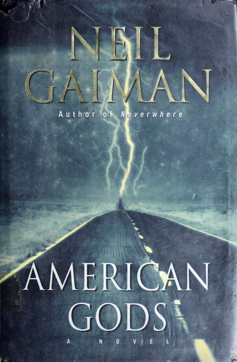 Neil Gaiman: American Gods (Hardcover, 2001, William Morrow)