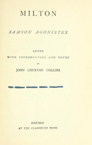 John Milton: Samson Agonistes. (1889, Clarendon Press)