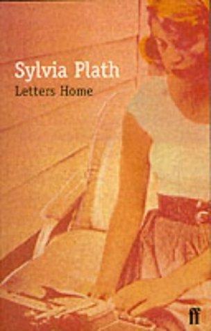 Sylvia Plath: Letters Home (Paperback, Faber and Faber)