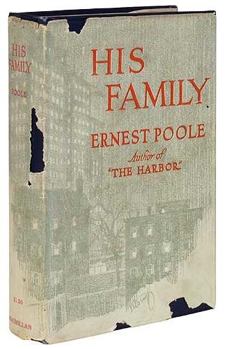 Ernest Poole: His Family (Hardcover, 1917, Macmillan)