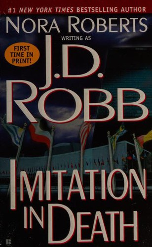 Nora Roberts: Imitation in Death (2003, Berkley Books, Berkley)