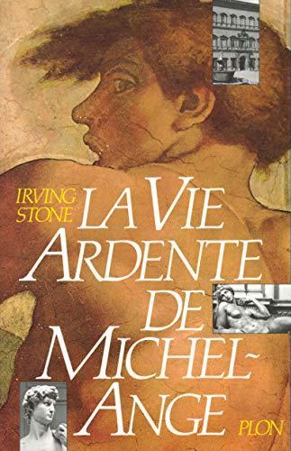 Irving Stone: La vie ardente de Michel-Ange (French language, 1983)