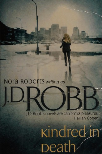 Nora Roberts: Kindred in death (2010, Piatkus)