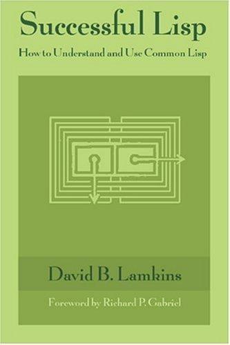 David B. Lamkins: Successful Lisp (German language, 2005)