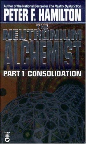 Peter F. Hamilton: The Neutronium Alchemist (Aspect)