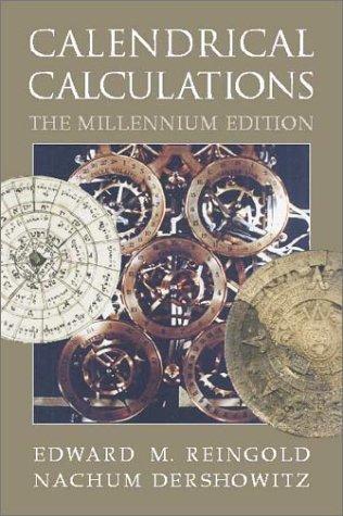 Edward M. Reingold: Calendrical calculations (2001, Cambridge University Press)