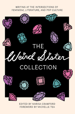 Marisa Crawford: The Weird Sister Collection (EBook, 2024, Feminist Press at The City University of New York)
