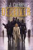 C.J. Cherryh: Deceiver (2010, Daw Books)