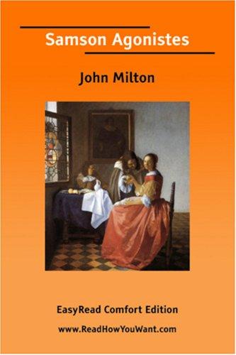 John Milton: Samson Agonistes [EasyRead Comfort Edition] (Paperback, ReadHowYouWant.com)