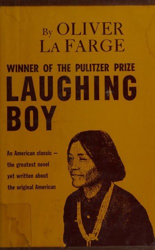 Oliver La Farge: Laughing boy (1957, Houghton Mifflin)