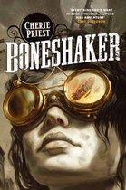 Cherie Priest: Boneshaker