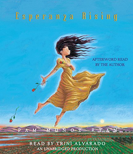 Pam Muñoz Ryan, Trini Alvarado: Esperanza Rising (AudiobookFormat, Listening Library)