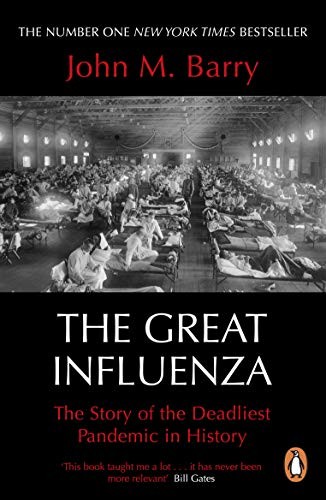 John M. Barry: Great Influenza (2020, Penguin Books, Limited, Penguin)