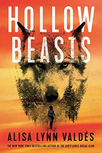 Alisa Lynn Valdés: Hollow Beasts (2023, Amazon Publishing, Thomas & Mercer)