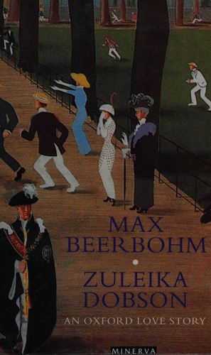 Sir Max Beerbohm: Zuleika Dobson (Paperback, 1991, Heinemann (Txt))