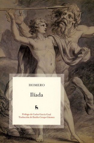 Όμηρος, Emilio Crespo Güemes, Carlos García Gual: Ilíada (Paperback, Español language, 2010, Gredos)