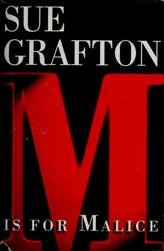 Sue Grafton: "M" is for malice (Hardcover, 1996, H. Holt)