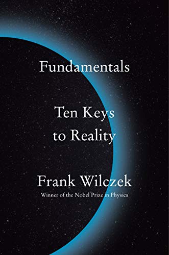 Frank Wilczek: Fundamentals (Hardcover, Penguin Press)