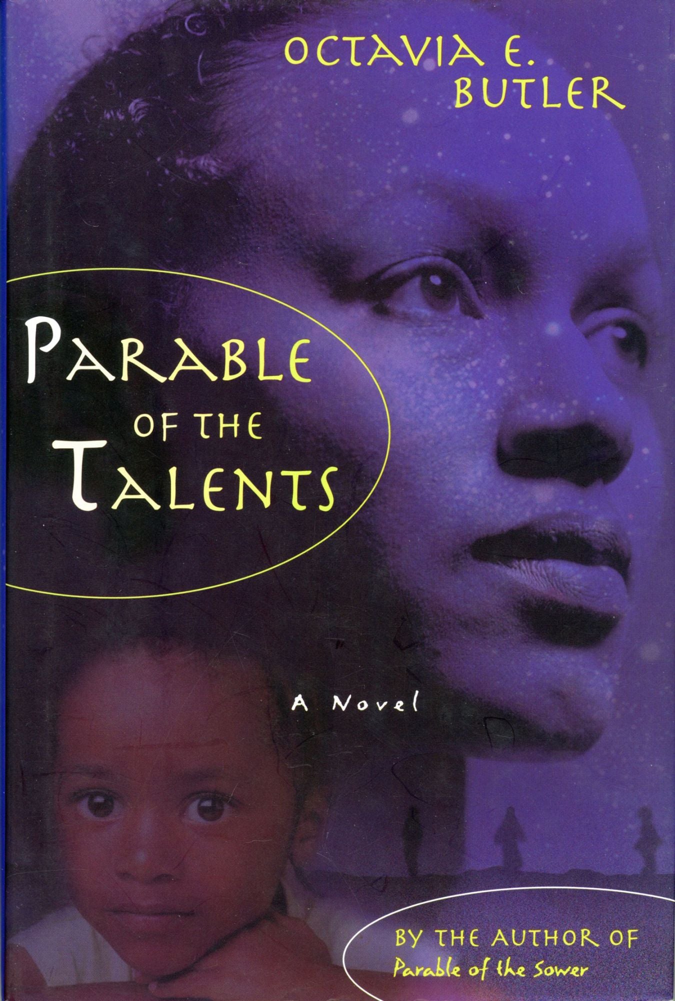 Octavia E. Butler: Parable of the Talents (Hardcover, 1998, Seven Stories Press)