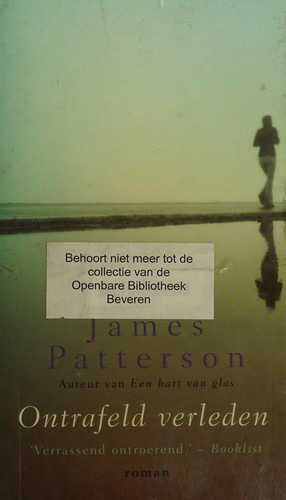 James Patterson: Ontrafeld verleden (Dutch language, 2005, Bruna)