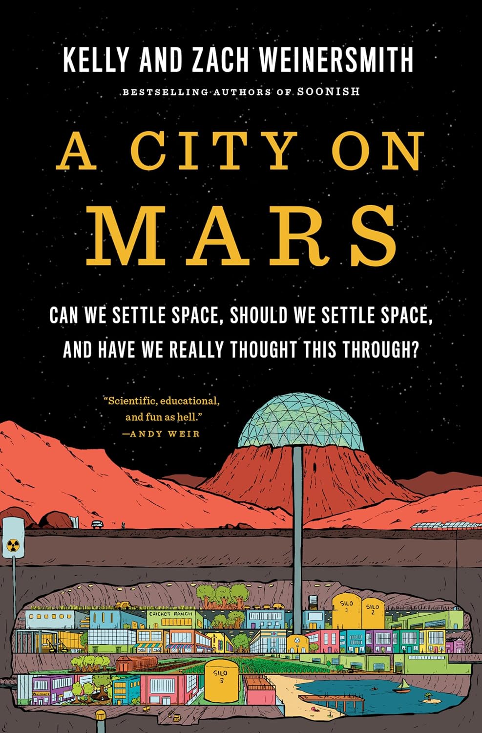 Zach Weinersmith, Kelly Weinersmith: A City On Mars (EBook, 2023, Penguin Press)