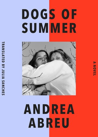 Julia Sanches, Andrea Abreu: Dogs of Summer (Paperback, 2023, Astra Publishing House)