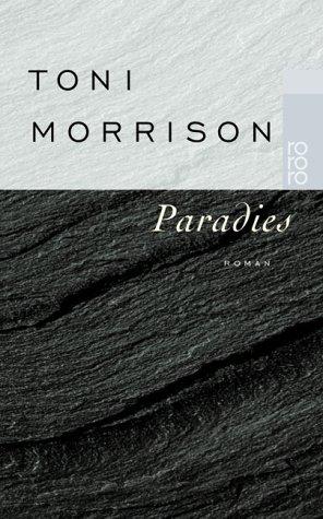 Toni Morrison: Paradies. (Paperback, German language, Rowohlt Tb.)