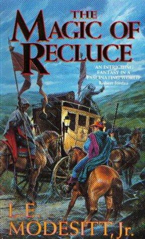 L. E. Modesitt, Jr.: The Magic of Recluce (Paperback, 1994, Orbit)